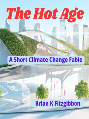cover image of The Hot Age